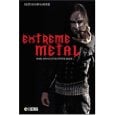 Extreme metal : music and culture on the edge