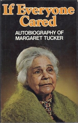 Photograph of a book cover 'If Everyone Cared: Autobiography of Margaret Tucker' featuring an Aboriginal woman wearing a green cardigan