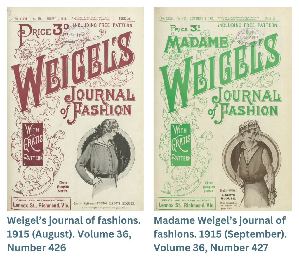 Two side by side covers of the journal the left most cover from August 1915 showing the title as "Weigel's Journal of Fashion" and the right most cover from September 1915 showing the title as "Madame Weigel's Journal of Fashion"