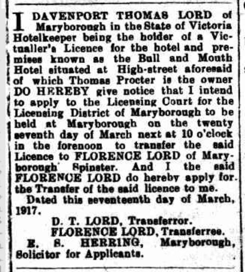 Newspaper notice states Davenport Thomas Lord's intention to apply to the Licensing Court for the Licensing district of Maryborough to transfer the licence to Florence Lord.
