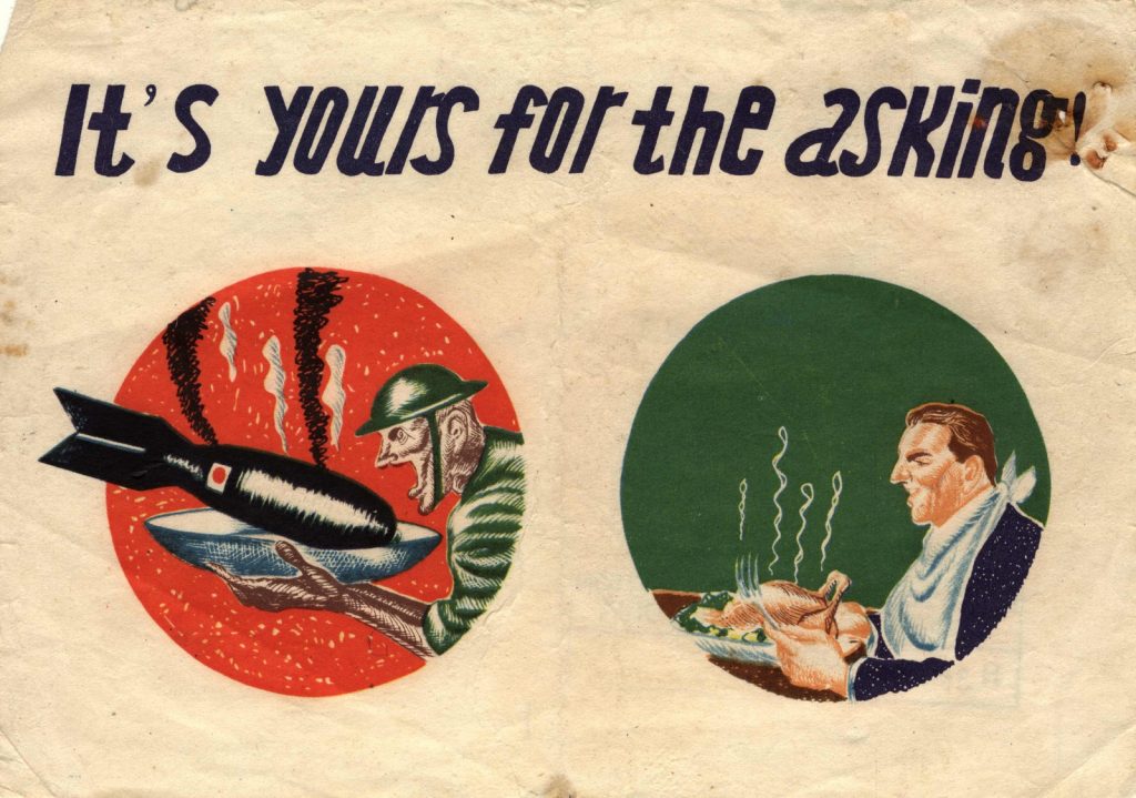 Japanese propaganda poster shows one image of an Australian soldier receiving a bomb in his bowl. second image shows the man of a man eating a roast dinner at home. Aim of the poster is to persuade Australians to give up fighting.
