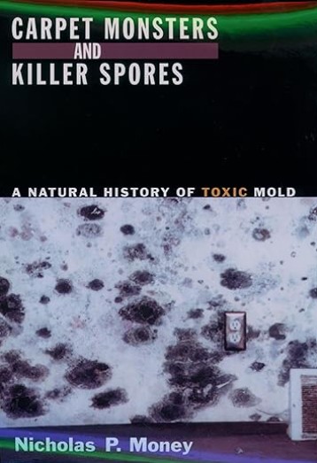 Cover image of Carpet monsters and killer spores showing the title on a black background above a black and white image of a wall with mold on it.