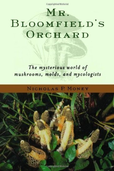 Cover image of Mr Bloomfield's orchard showing the title on a pale green background above an image of unusual looking fungus.
