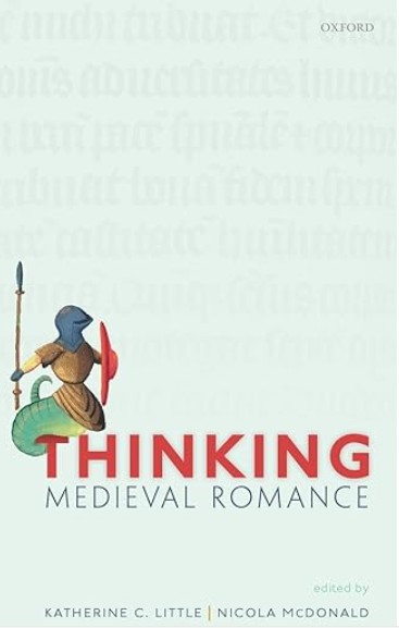 Cover image of Thinking Medieval Romance showing medieval script on a pale background and a Knight eith the tail of a snake.