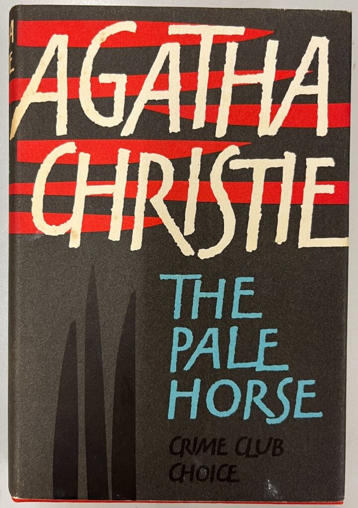 cover of The Pale Horse. Black background with red lines across the top half. Agatha Christie written in white large letters on top of red lines. The Pale Horse written in blue underneath followed by Crime Club Choice in dark letters.